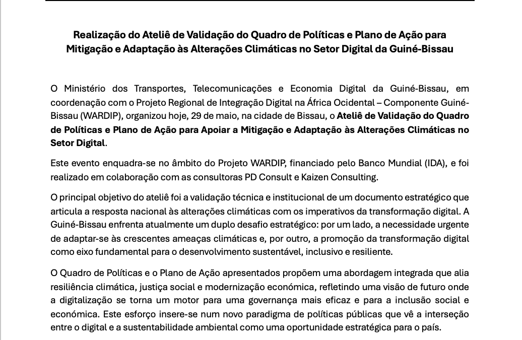 Realização do Ateliê de Validação do Quadro de Políticas e Plano de Ação para Mitigação e Adaptação às Alterações Climáticas no Setor Digital da Guiné-Bissau