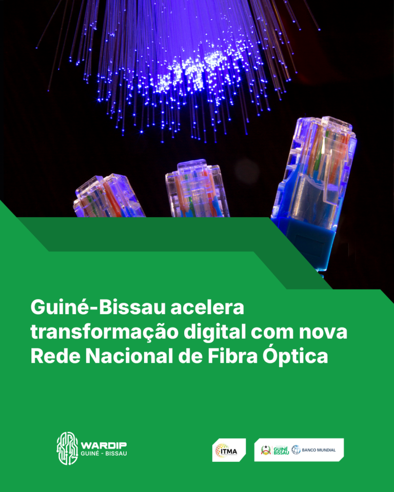 Guiné-Bissau acelera transformação digital com nova Rede Nacional de Fibra Óptica