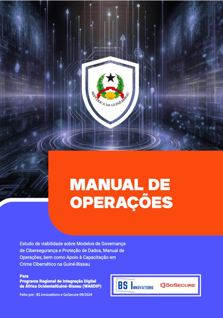 Estudo de viabilidade sobre cibersegurança e dados Modelos de governação da proteção, funcionamento Capacidade manual e de cibercriminalidade Reforçar o apoio na Guiné-Bissauão da proteção, funcionamento Capacidade manual e de cibercriminalidade Reforçar o apoio na Guiné-Bissau